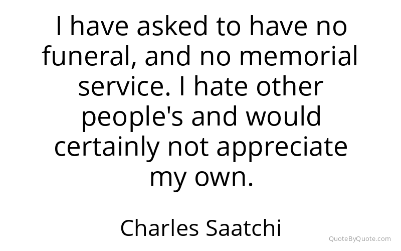 Preview image for this quote by Charles Saatchi