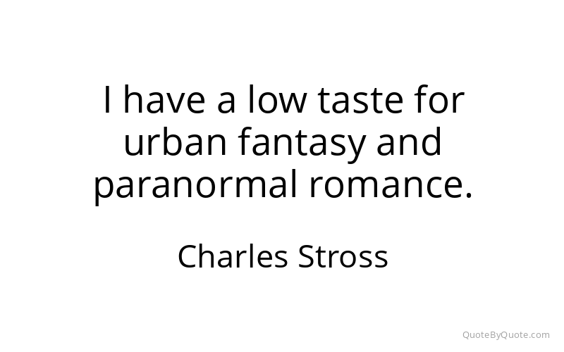 Preview image for this quote by Charles Stross