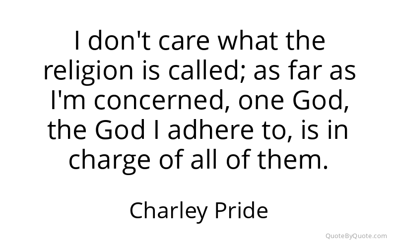 Preview image for this quote by Charley Pride