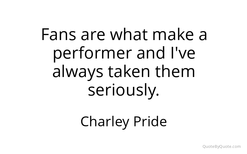 Preview image for this quote by Charley Pride