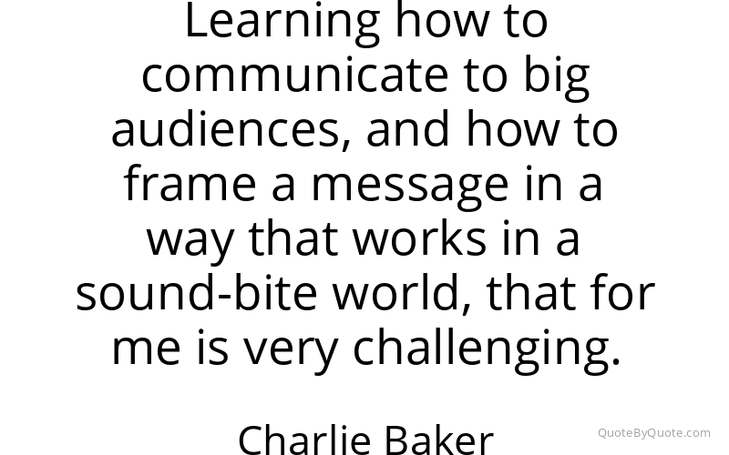 Preview image for this quote by Charlie Baker