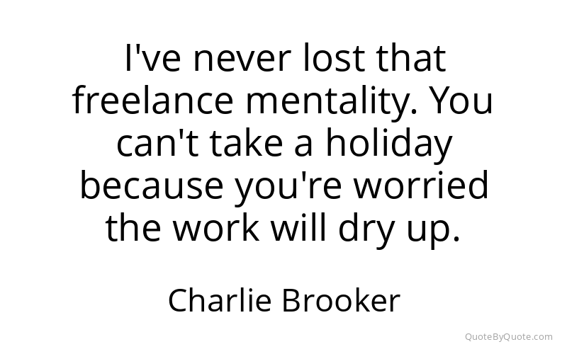 Preview image for this quote by Charlie Brooker