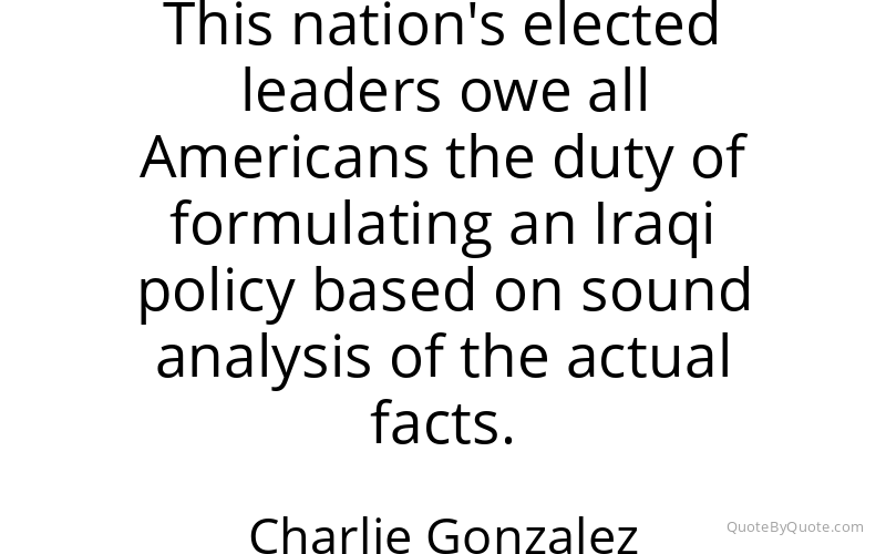Preview image for this quote by Charlie Gonzalez