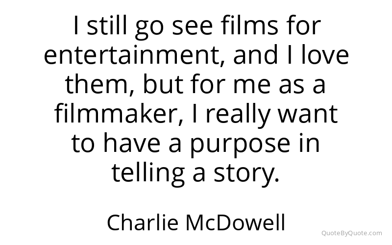 Preview image for this quote by Charlie McDowell