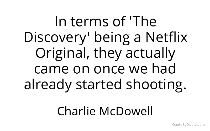 Preview image for this quote by Charlie McDowell
