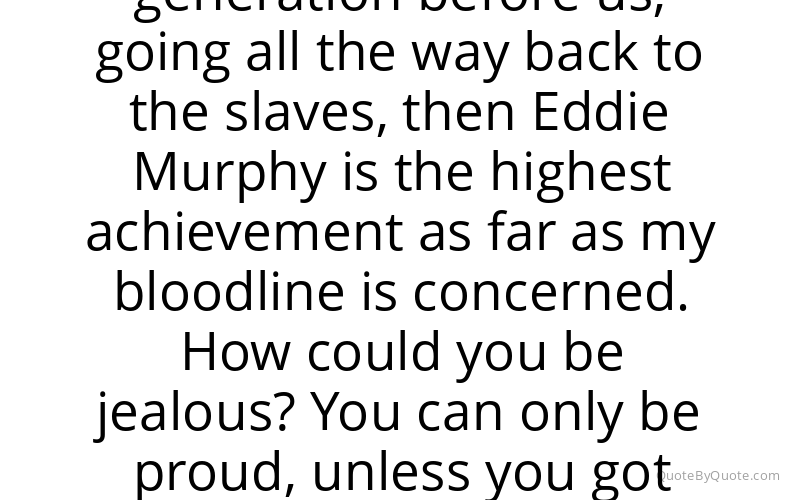 Preview image for this quote by Charlie Murphy