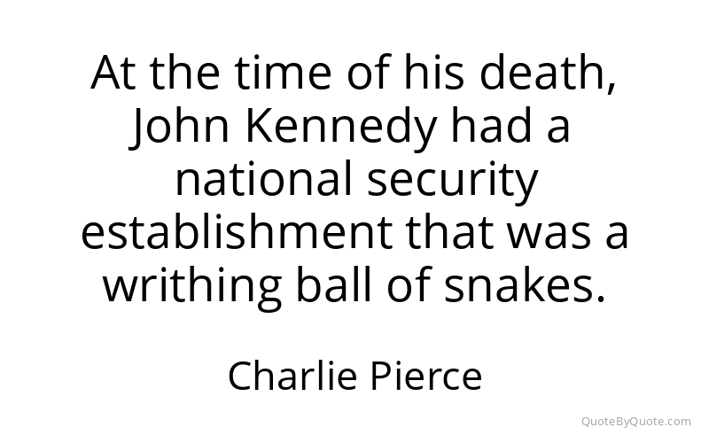 Preview image for this quote by Charlie Pierce