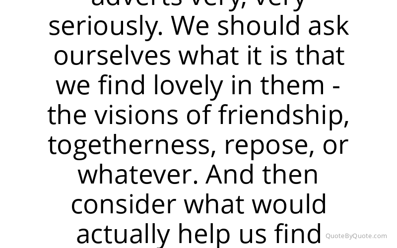 Preview image for this quote by Alain de Botton