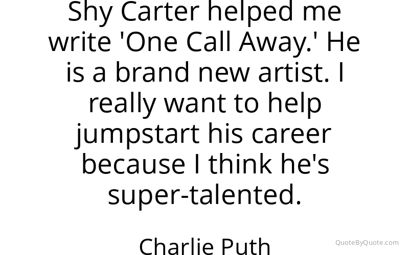 Preview image for this quote by Charlie Puth