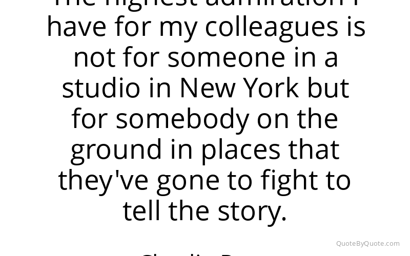 Preview image for this quote by Charlie Rose