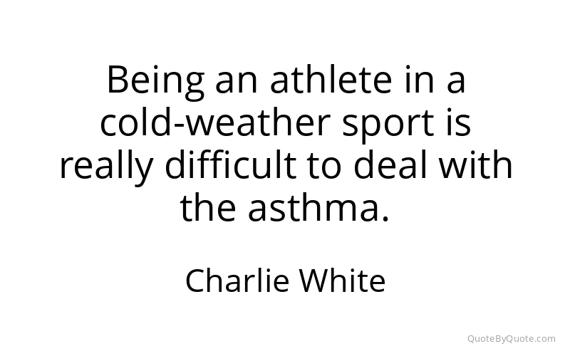 Preview image for this quote by Charlie White