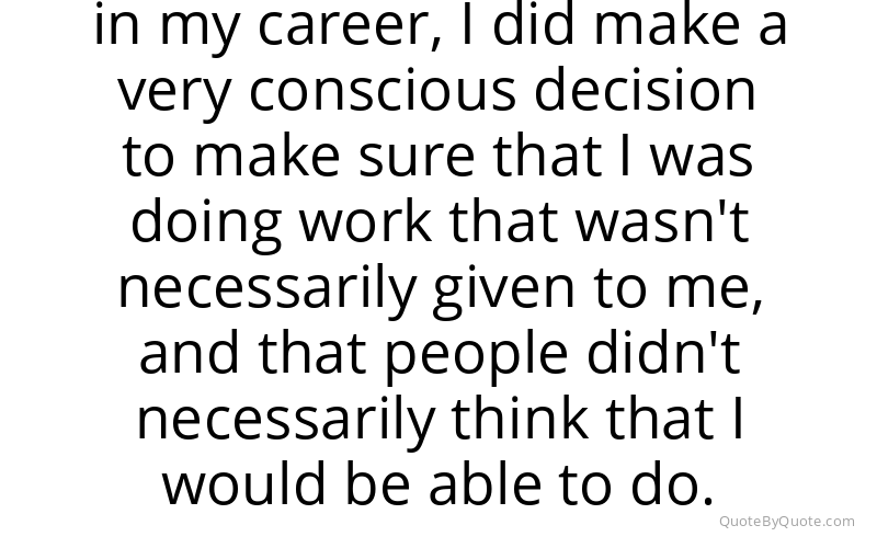 Preview image for this quote by Charlize Theron