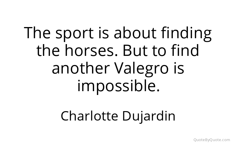 Preview image for this quote by Charlotte Dujardin