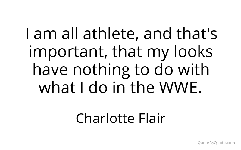 Preview image for this quote by Charlotte Flair