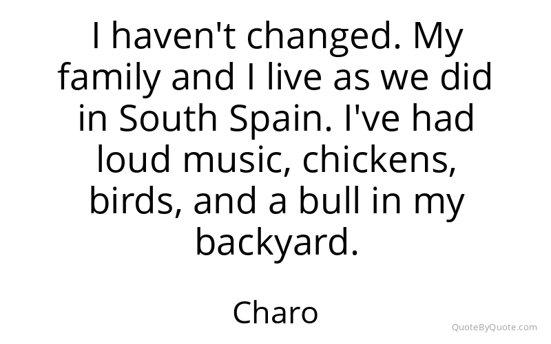 Preview image for this quote by Charo
