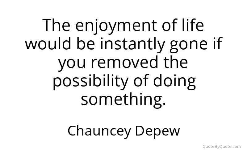 Preview image for this quote by Chauncey Depew