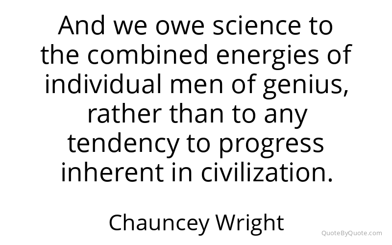 Preview image for this quote by Chauncey Wright