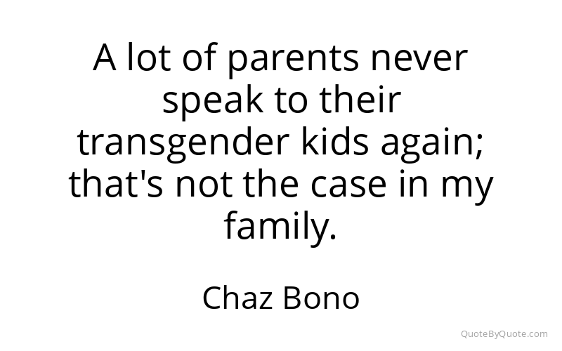Preview image for this quote by Chaz Bono