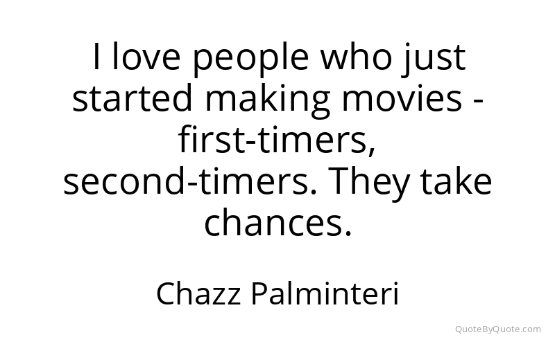 Preview image for this quote by Chazz Palminteri