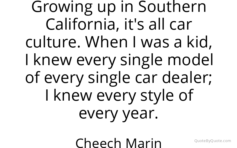 Preview image for this quote by Cheech Marin