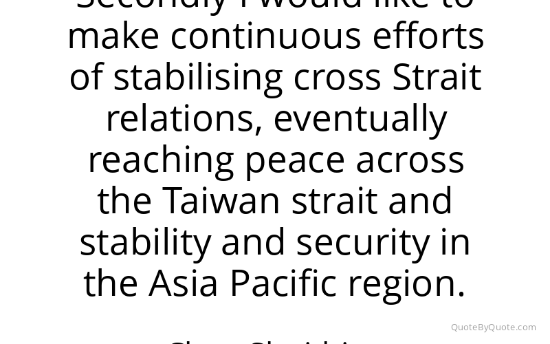 Preview image for this quote by Chen Shui-bian