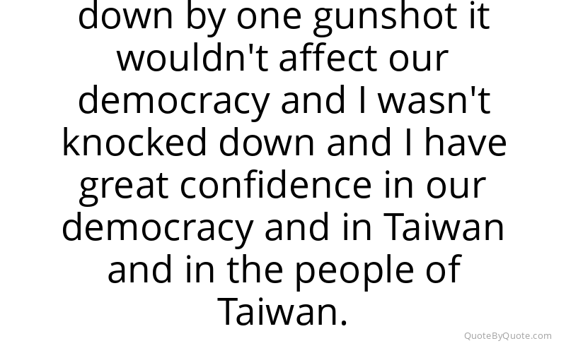 Preview image for this quote by Chen Shui-bian