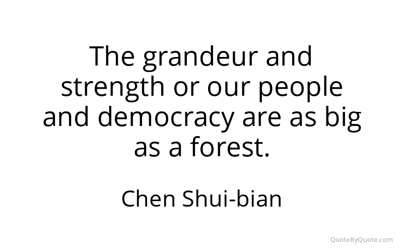 Preview image for this quote by Chen Shui-bian