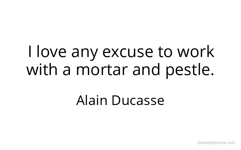 Preview image for this quote by Alain Ducasse