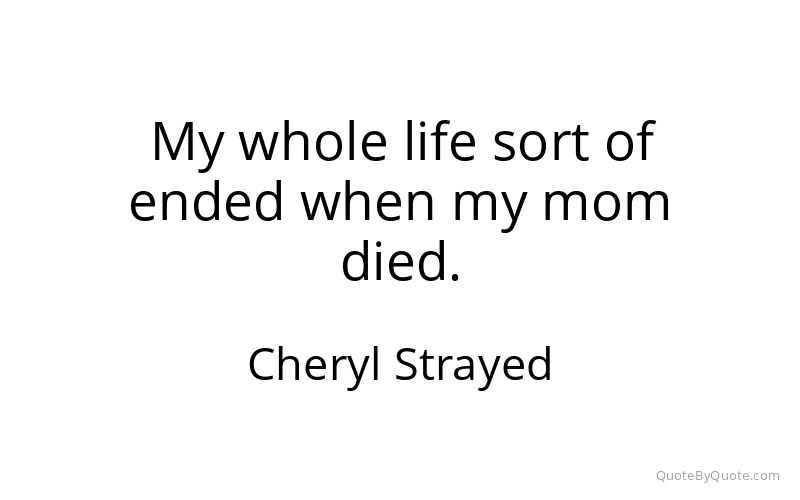 Preview image for this quote by Cheryl Strayed