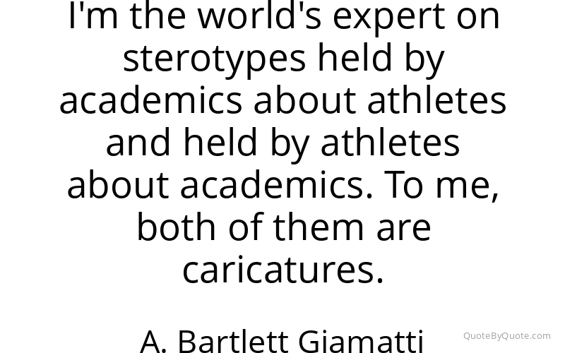 Preview image for this quote by A. Bartlett Giamatti
