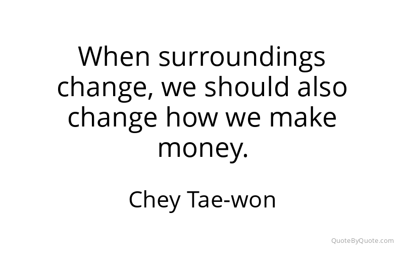 Preview image for this quote by Chey Tae-won