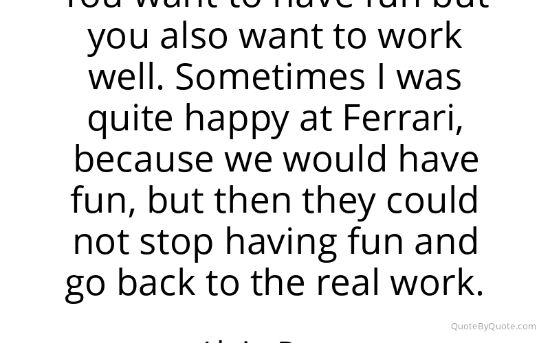 Preview image for this quote by Alain Prost