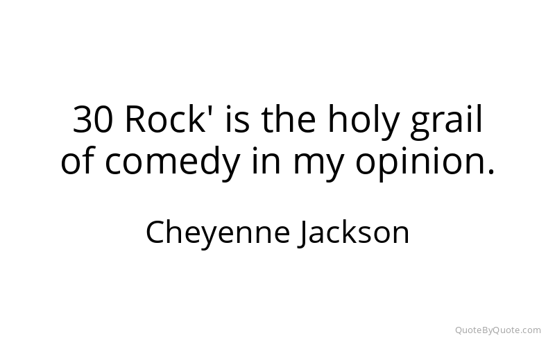 Preview image for this quote by Cheyenne Jackson