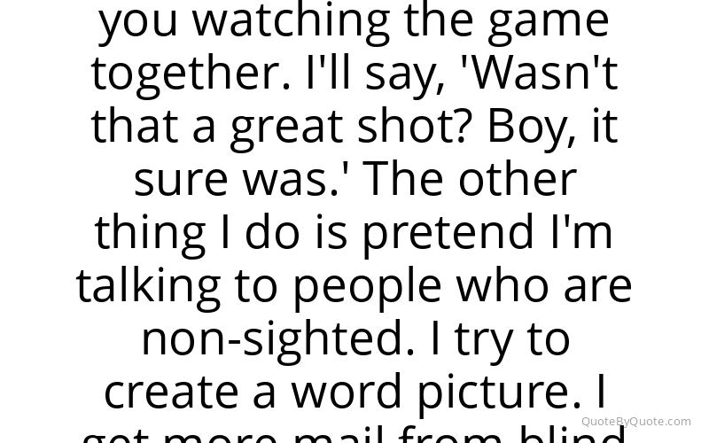 Preview image for this quote by Chick Hearn