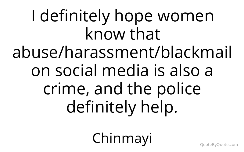 Preview image for this quote by Chinmayi