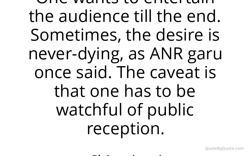 Preview image for this quote by Chiranjeevi