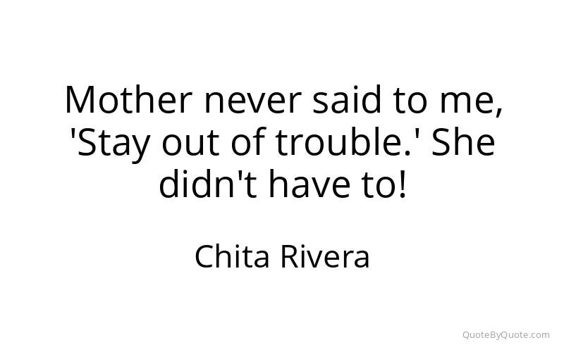 Preview image for this quote by Chita Rivera