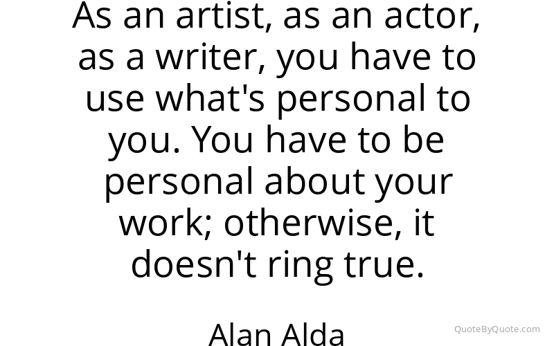 Preview image for this quote by Alan Alda