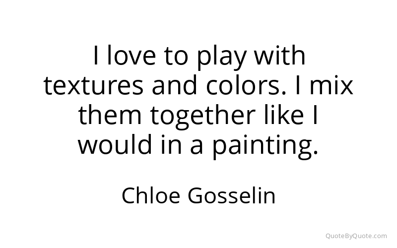 Preview image for this quote by Chloe Gosselin