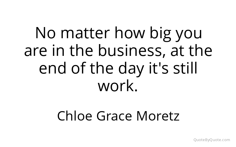 Preview image for this quote by Chloe Grace Moretz