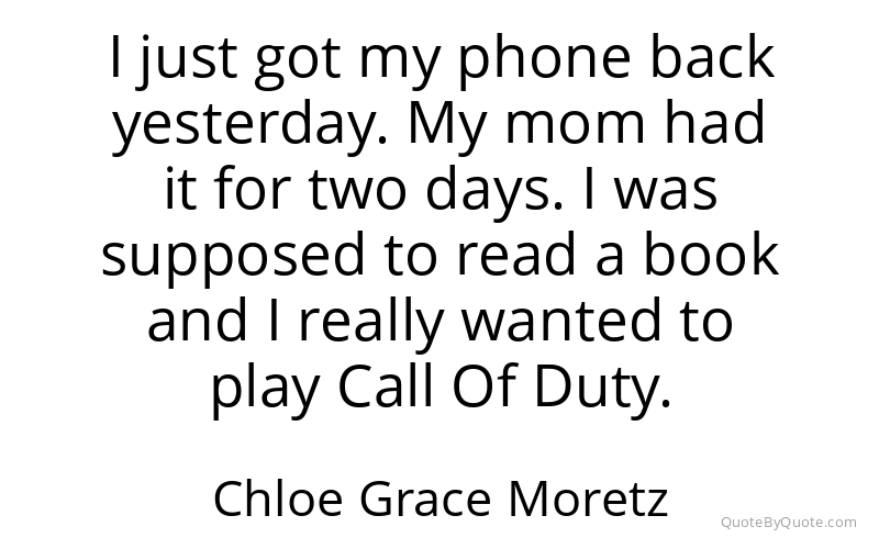 Preview image for this quote by Chloe Grace Moretz