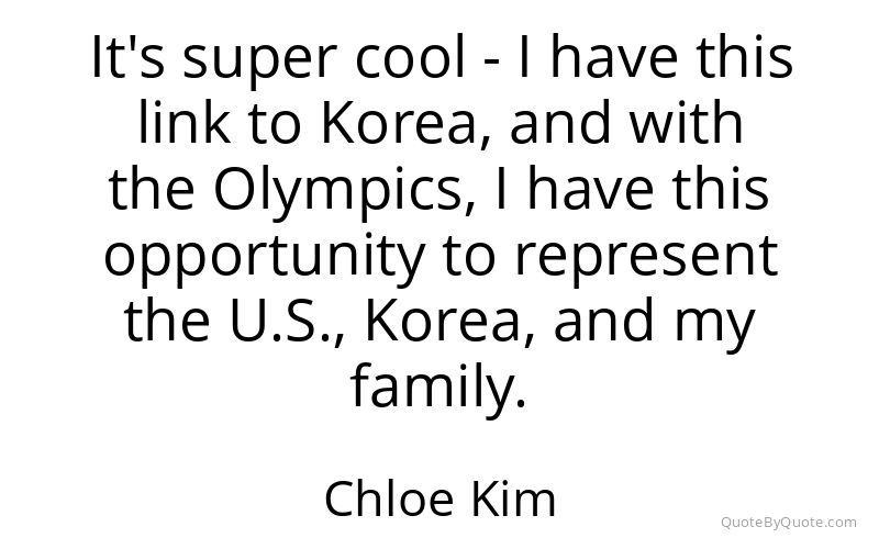 Preview image for this quote by Chloe Kim