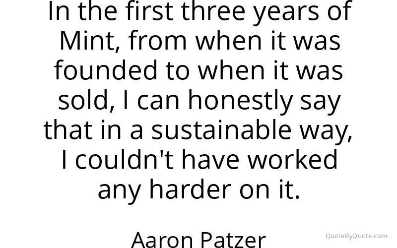 Preview image for this quote by Aaron Patzer