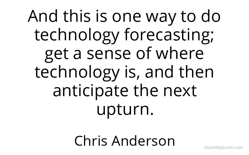 Preview image for this quote by Chris Anderson