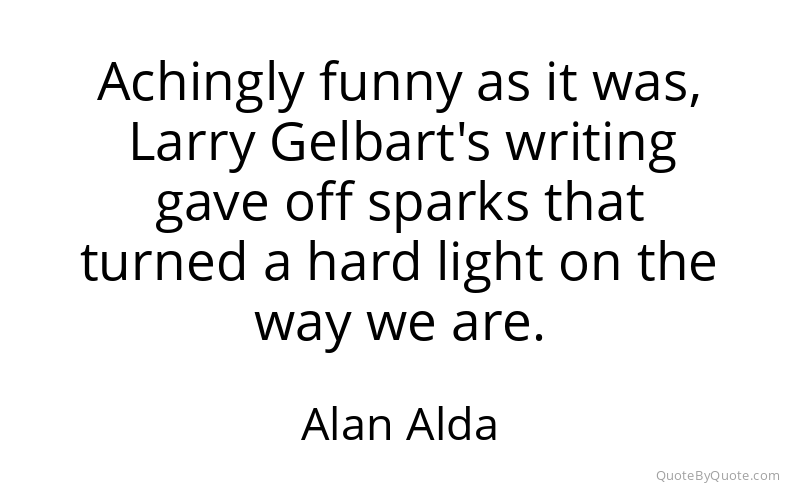 Preview image for this quote by Alan Alda