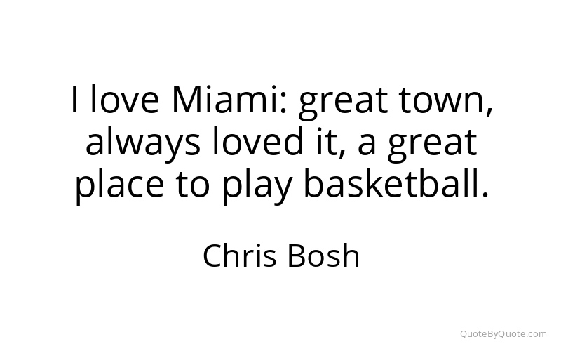 Preview image for this quote by Chris Bosh