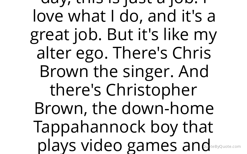 Preview image for this quote by Chris Brown