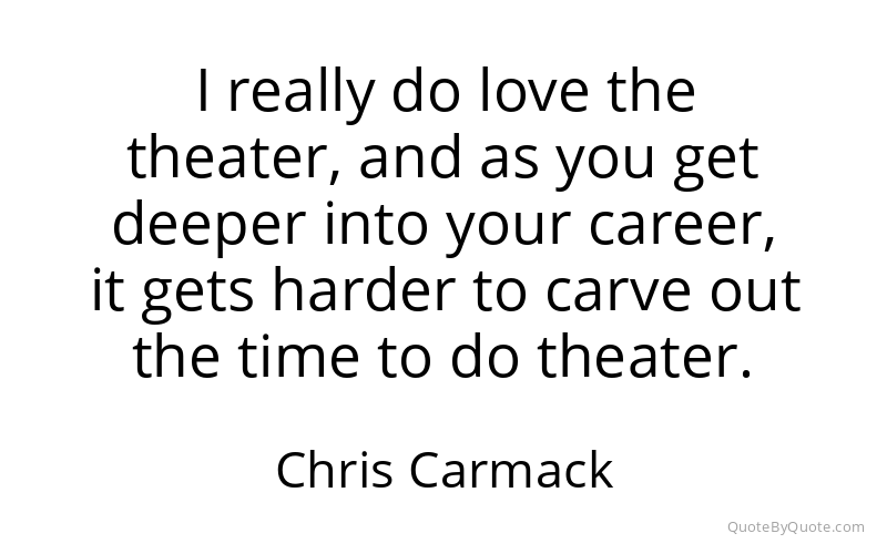 Preview image for this quote by Chris Carmack