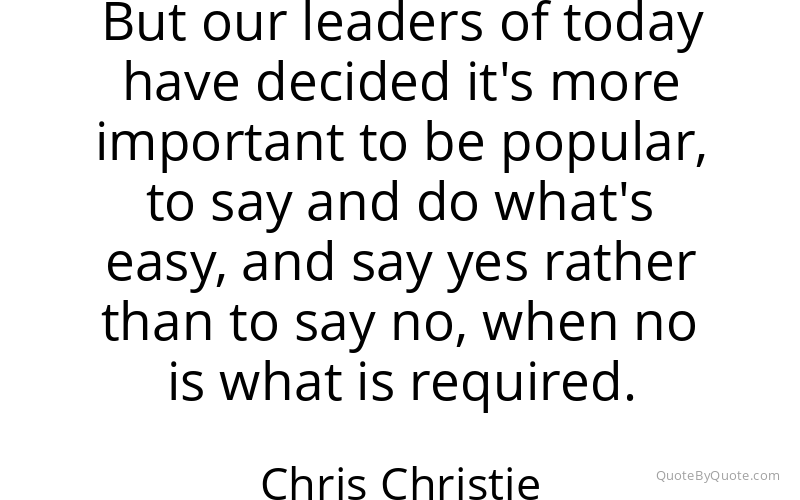 Preview image for this quote by Chris Christie