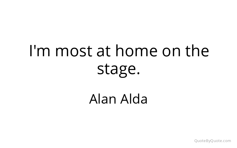 Preview image for this quote by Alan Alda